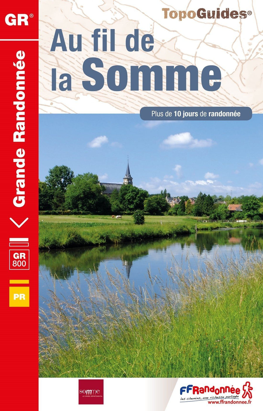 Topoguide de randonnée - Au fil de la Somme GR 600 | FFR guide de randonnée FFR - Fédération Française de Randonnée 