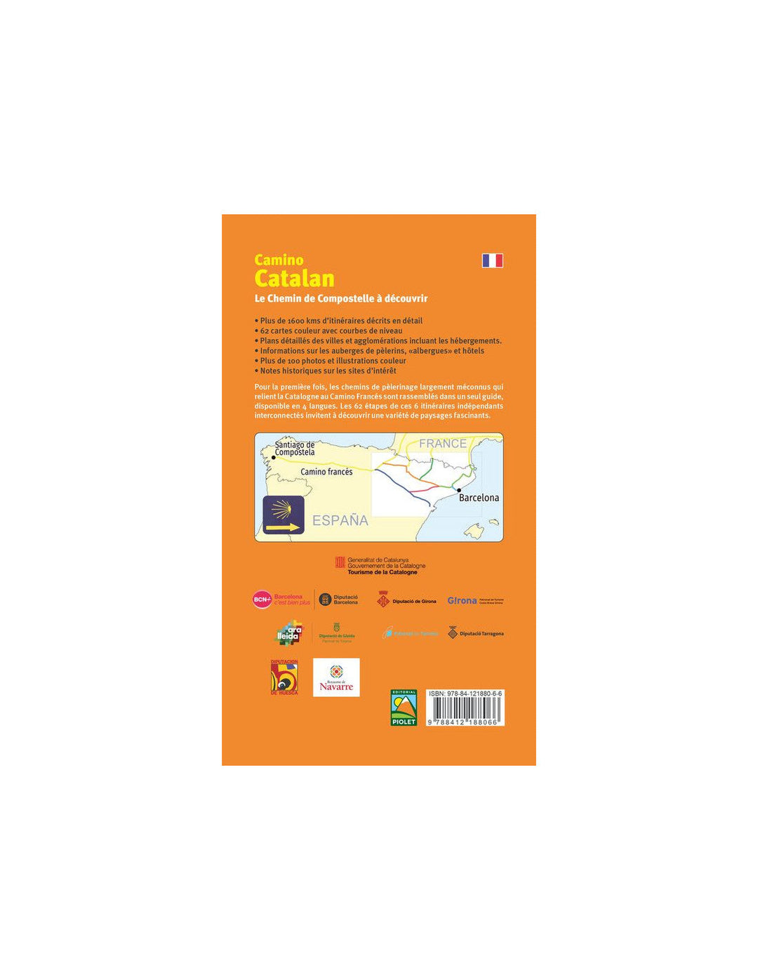 Topoguide de randonnée - Camino Catalan : Le Chemin de Compostelle à découvrir | Piolet carte pliée Editorial Piolet 