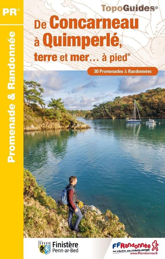 Topoguide de randonnée - Concarneau à Quimperlé, terre et mer à pied | FFR guide petit format FFR - Fédération Française de Randonnée 