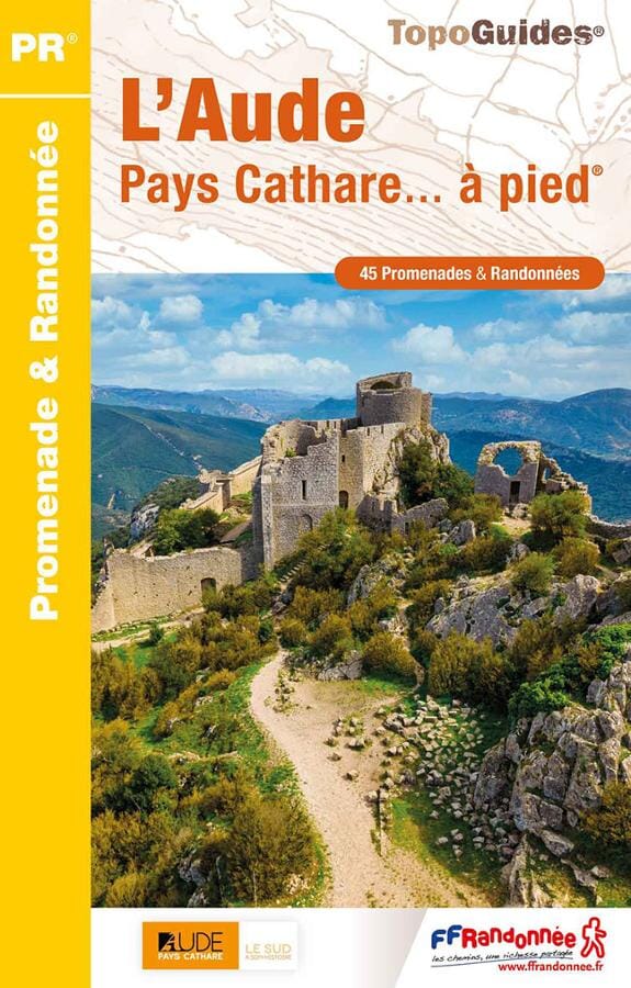 Topoguide de randonnée - L'Aude, Pays Cathare à pied | FFR guide petit format FFR - Fédération Française de Randonnée 