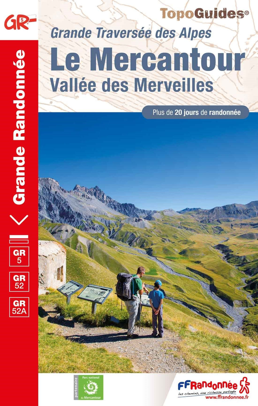 Topoguide de randonnée - Le Mercantour - Vallée des Merveilles - GR®5 | FFR guide de conversation FFR - Fédération Française de Randonnée 