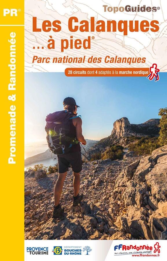 Topoguide de randonnée - Les calanques, Parc National des Calanques | FFR guide petit format FFR - Fédération Française de Randonnée 