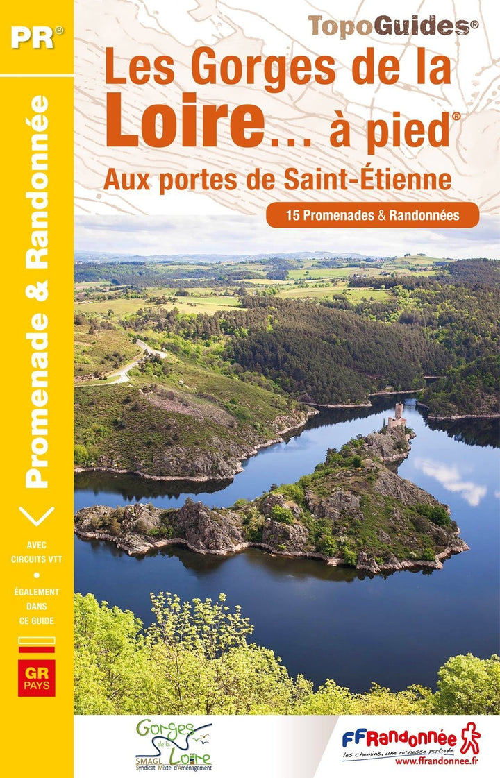 Topoguide de randonnée - Les Gorges de la Loire à pied | FFR guide de randonnée FFR - Fédération Française de Randonnée 