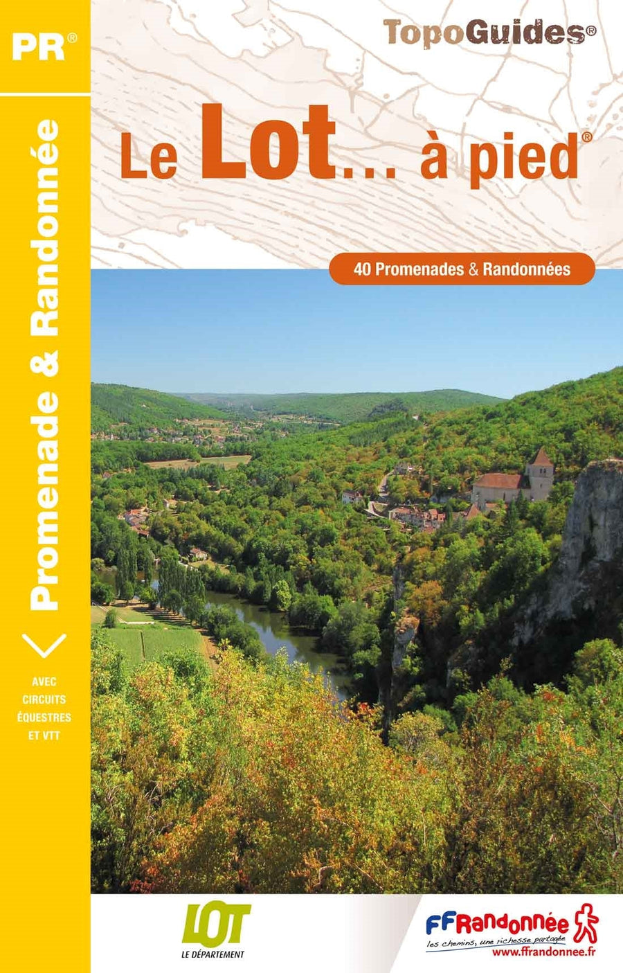 Topoguide de randonnée - Lot | FFR guide de randonnée FFR - Fédération Française de Randonnée 