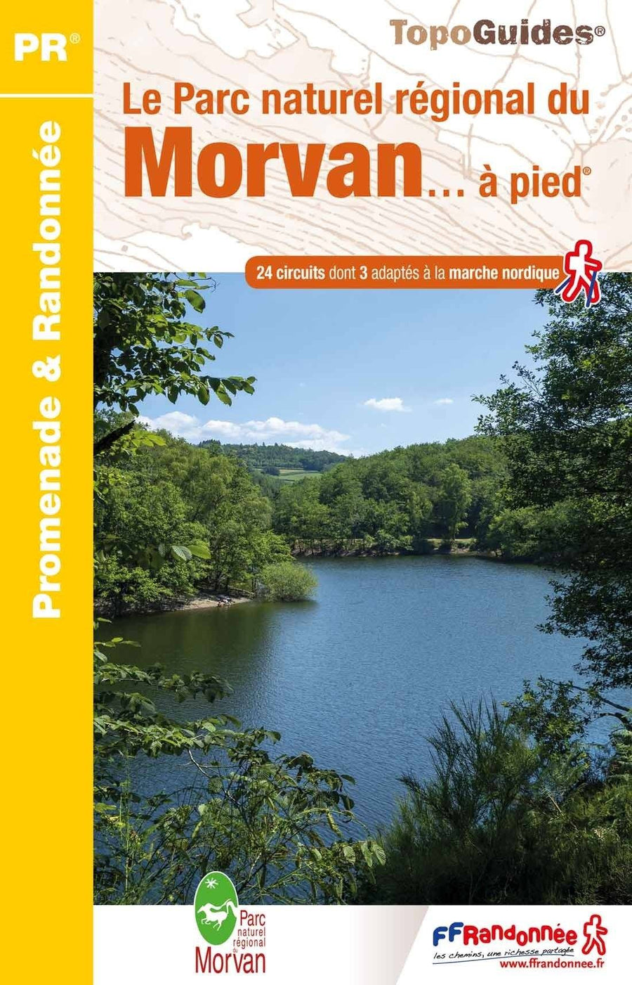 Topoguide de randonnée - Parc Naturel Régional du Morvan à pied | FFR guide de randonnée FFR - Fédération Française de Randonnée 