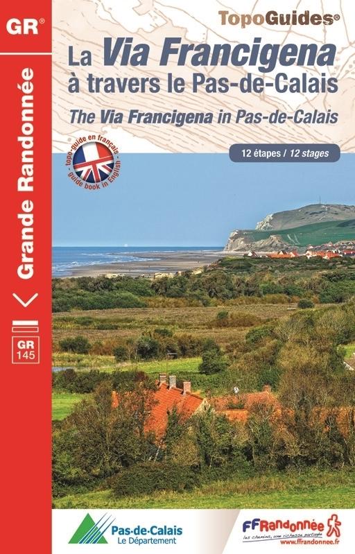 Topoguide de randonnée - Via Francigena à travers Pas-de-Calais - GR145 | FFR guide de randonnée FFR - Fédération Française de Randonnée 