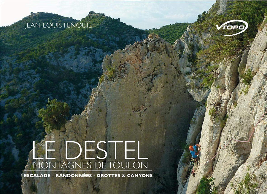 Topoguide d'escalade - Le Destel escalade | VTOPO guide de randonnée VTOPO 