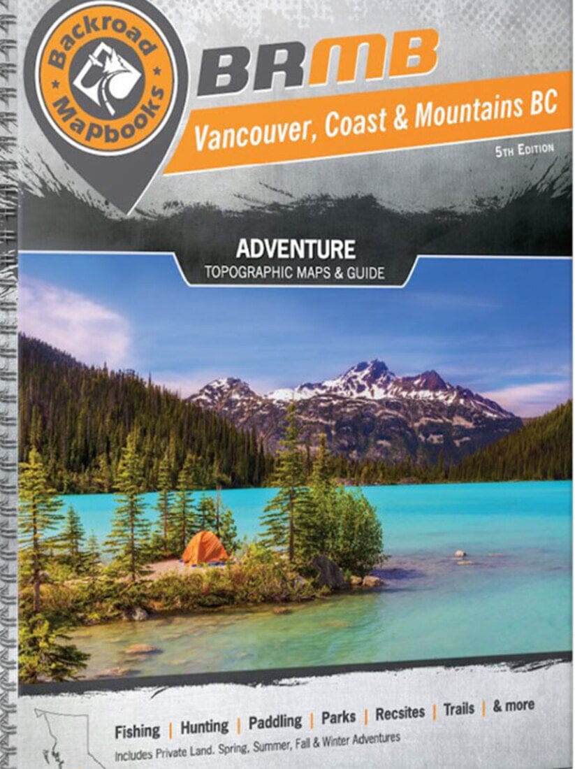 Vancouver, Coast & Mountains BC Mapbook | Backroads Mapbooks atlas 